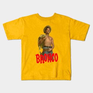 Bronco - Beefcake -  50s/60s Tv Western Kids T-Shirt